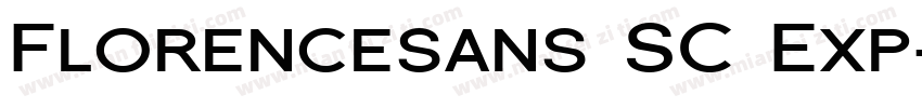 Florencesans SC Exp字体转换